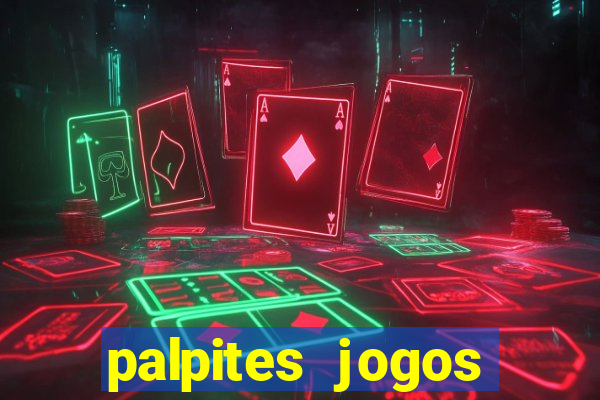 palpites jogos quarta feira